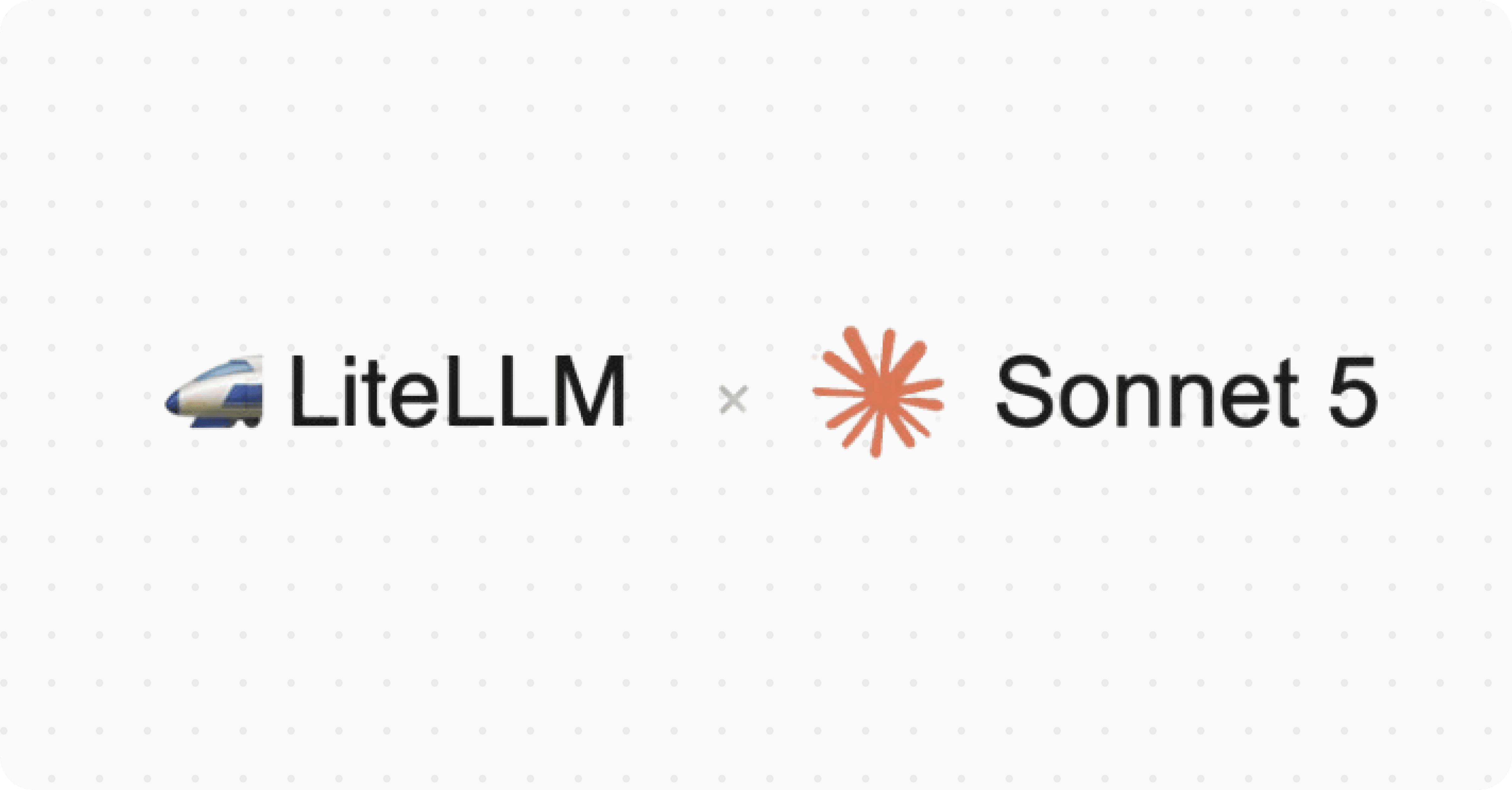 LiteLLM x Claude Sonnet 5